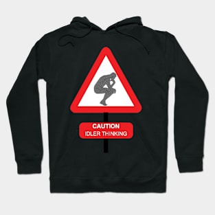 Dangerous Thoughts Hoodie